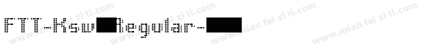 FTT-Ksw遊和 Regular字体转换